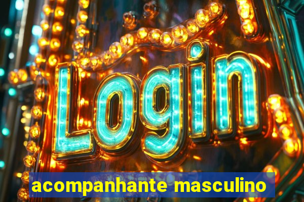 acompanhante masculino